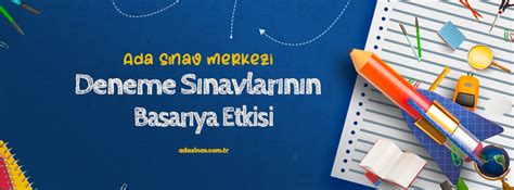 Deneme Sınavlarının Başarıya Katkısı