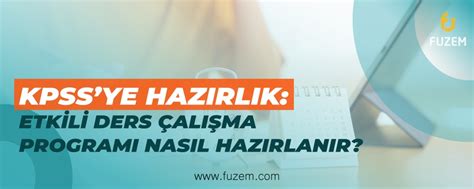 KPSS’ye Hızlı ve Etkili Hazırlanma Rehberi